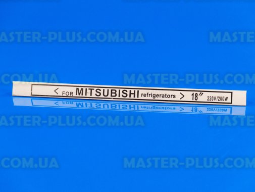 ТЕН відтайки випарника (скляний) MITSUBISHI 200W (18  для холодильника